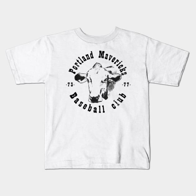 Portland Cows Mavericks Baseball Kids T-Shirt by Chicu